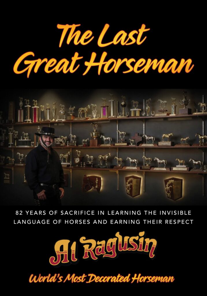 The Last of the Great Horseman by Al Ragusin